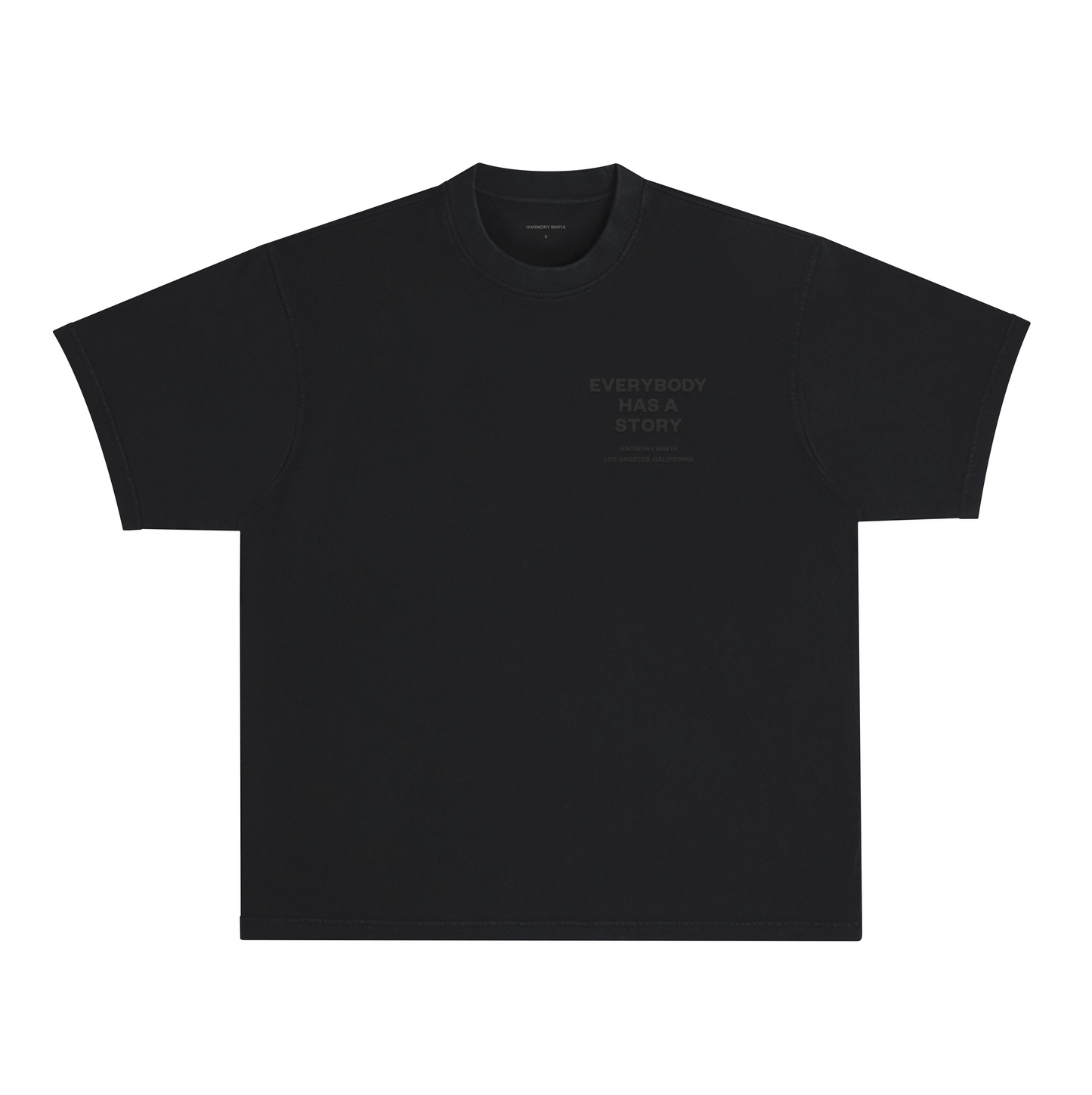 EVERYBODY HAS A STORY T-SHIRT