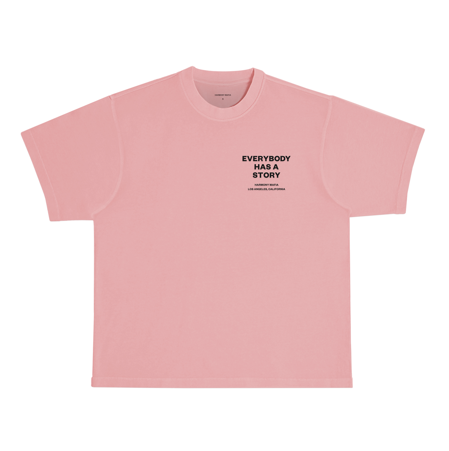 EVERYBODY HAS A STORY T-SHIRT