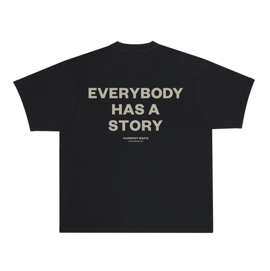 EVERYBODY HAS A STORY T-SHIRT BLACK