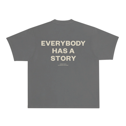 EVERYBODY HAS A STORY T-SHIRT ASH BLACK