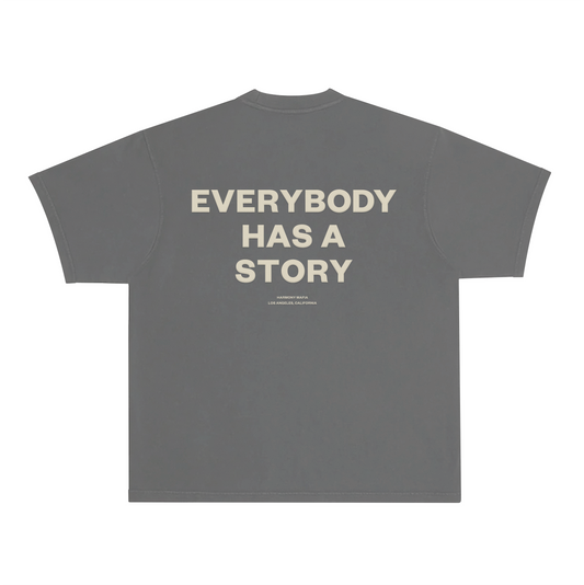 EVERYBODY HAS A STORY T-SHIRT ASH BLACK
