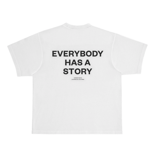 EVERYBODY HAS A STORY T-SHIRT S3